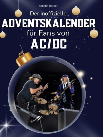 Der inoffizielle Adventskalender für Fans von AC/DC