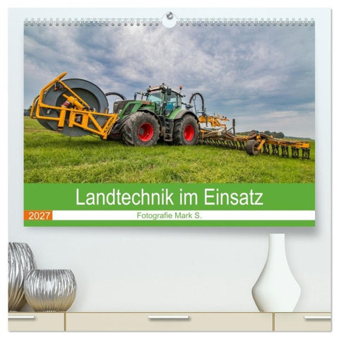 Landtechnik im Einsatz (hochwertiger Premium Wandkalender 2027 DIN A2 quer), Kunstdruck in Hochglanz