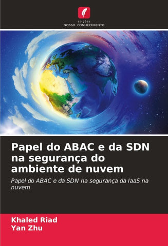 Papel do ABAC e da SDN na segurança do ambiente de nuvem