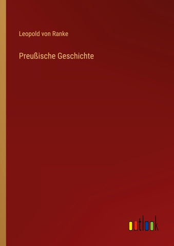 Preußische Geschichte