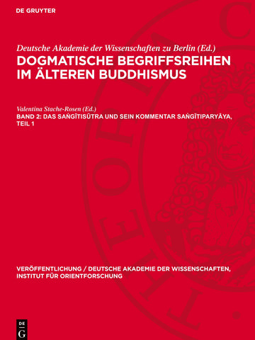 Das Saṅgītisūtra und sein Kommentar Saṅgītiparyāya, Teil 1