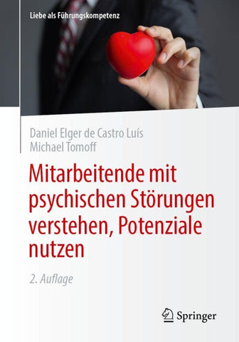 Mitarbeitende mit psychischen Störungen verstehen, Potenziale nutzen
