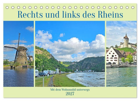 Rechts und links des Rheins. Mit dem Wohnmobil unterwegs. (Tischkalender 2027 DIN A5 quer), CALVENDO Monatskalender