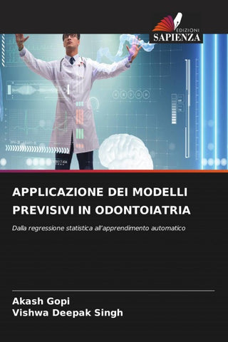 APPLICAZIONE DEI MODELLI PREVISIVI IN ODONTOIATRIA