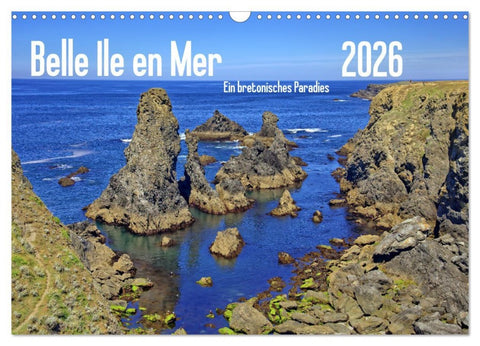 Belle Ile en Mer - Ein bretonisches Paradies (Wandkalender 2026 DIN A3 quer), CALVENDO Monatskalender