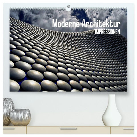 Moderne Architektur. Impressionen (hochwertiger Premium Wandkalender 2027 DIN A2 quer), Kunstdruck in Hochglanz