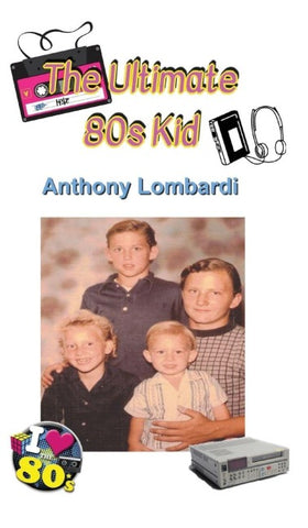 The Ultimate 80s Kid