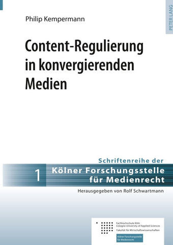Content-Regulierung in konvergierenden Medien