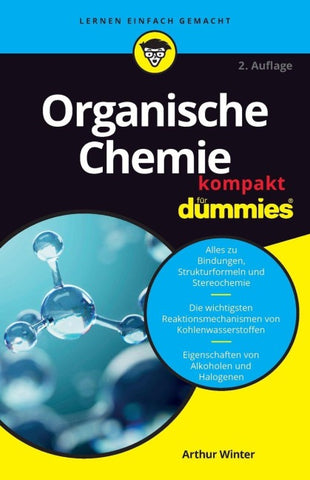 Organische Chemie kompakt für Dummies