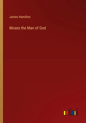Moses the Man of God