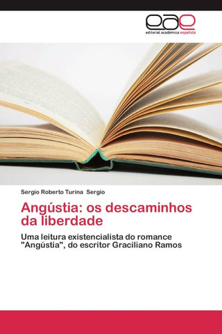 Angústia: os descaminhos da liberdade