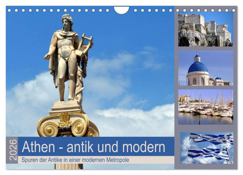 Athen - antik und modern (Wandkalender 2026 DIN A4 quer), CALVENDO Monatskalender