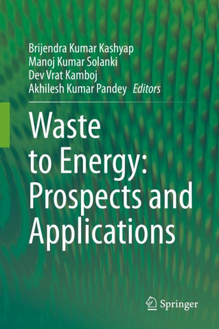 Waste to Energy: Prospects and Applications
