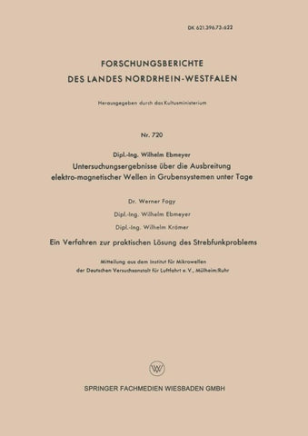 Untersuchungsergebnisse über die Ausbreitung elektro-magnetischer Wellen in Grubensystemen unter Tage
