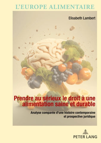 Prendre au sérieux le droit à une alimentation saine et durable