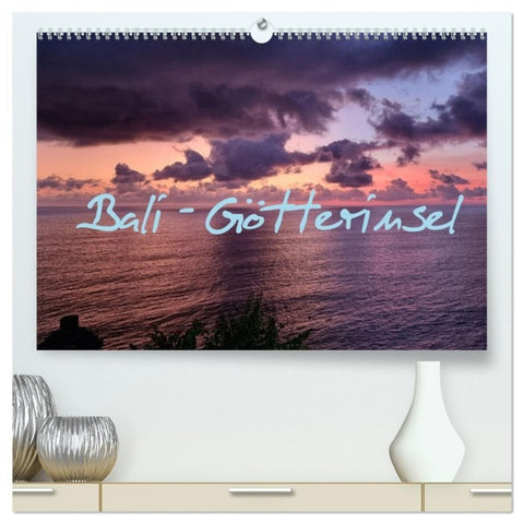 Bali - Götterinsel (hochwertiger Premium Wandkalender 2027 DIN A2 quer), Kunstdruck in Hochglanz