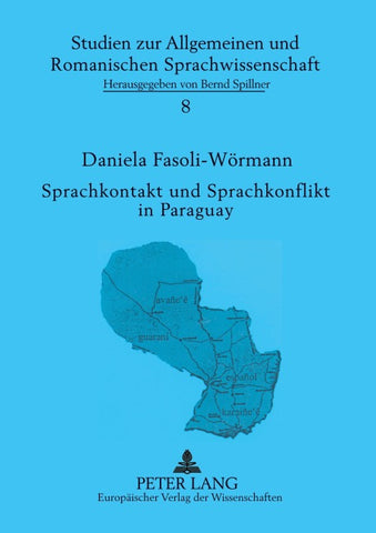 Sprachkontakt und Sprachkonflikt in Paraguay