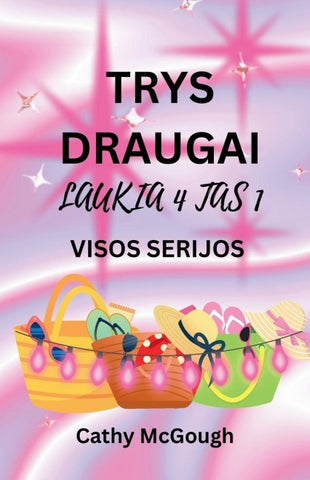 TRYS DRAUGAI LAUKIA 4 TAS 1 VISOS SERIJOS LITHUANIAN EDITION