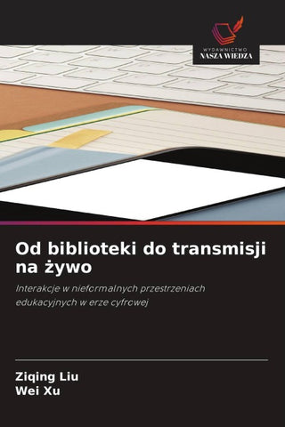 Od biblioteki do transmisji na ¿ywo