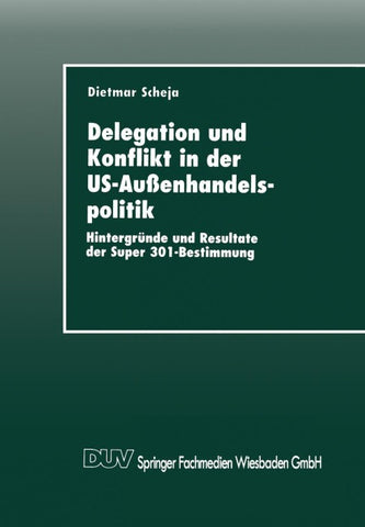 Delegation und Konflikt in der US-Außenhandelspolitik