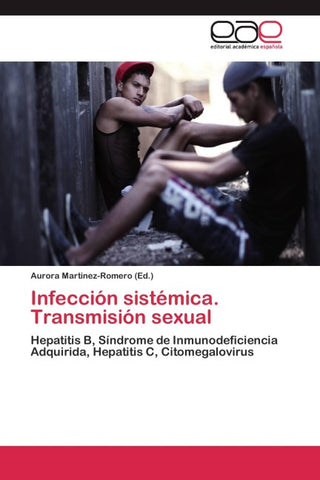 Infección sistémica. Transmisión sexual