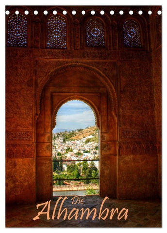 Die Alhambra (Tischkalender 2027 DIN A5 hoch), CALVENDO Monatskalender