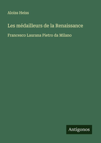 Les médailleurs de la Renaissance