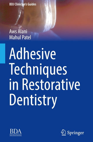 Adhesive Techniques in Restorative Dentistry