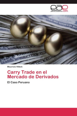 Carry Trade en el Mercado de Derivados