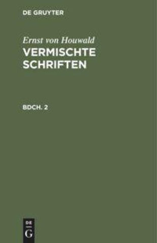 Vermischte Schriften. Bdch. 2