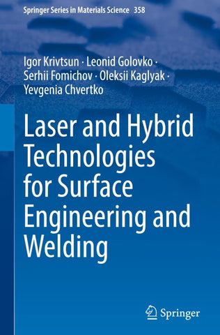 Laser and Hybrid Technologies for Surface Engineering and Welding