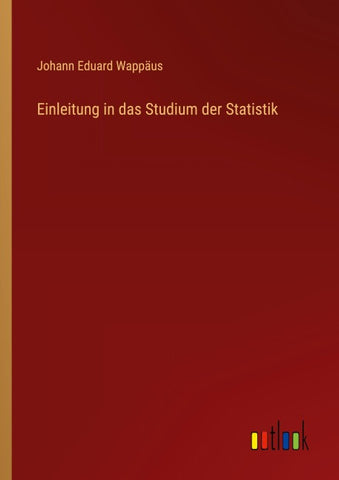 Einleitung in das Studium der Statistik