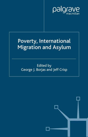 Poverty, International Migration and Asylum