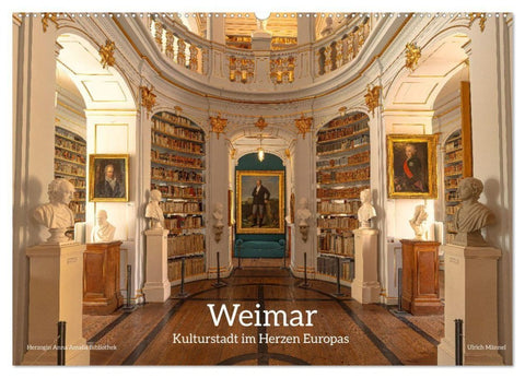 Weimar - Kulturstadt im Herzen Europas (Wandkalender 2027 DIN A2 quer), CALVENDO Monatskalender