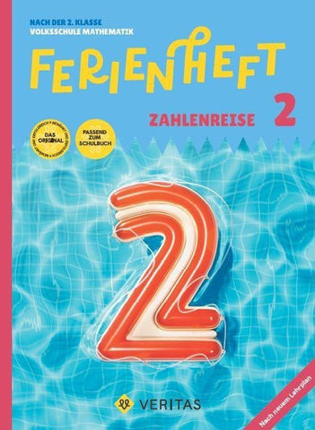Ferienheft Zahlenreise 2. Klasse Volksschule. Lehrplan 2023