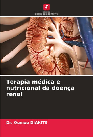 Terapia médica e nutricional da doença renal
