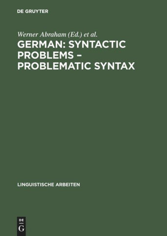 German: Syntactic Problems – Problematic Syntax