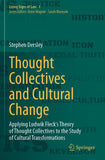 Thought Collectives and Cultural Change