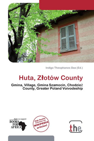 Huta, Z¿otów County