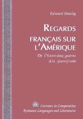 Regards français sur l’Amérique