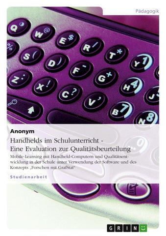 Handhelds im Schulunterricht - Eine Evaluation zur Qualitätsbeurteilung
