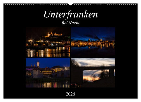 Unterfranken bei Nacht (Wandkalender 2026 DIN A2 quer), CALVENDO Monatskalender