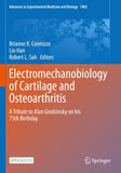 Electromechanobiology of Cartilage and Osteoarthritis