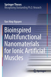Bioinspired Multifunctional Nanomaterials for Ionic Artificial Muscles