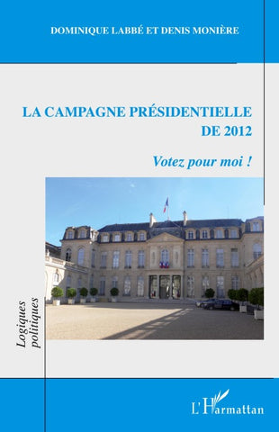 La campagne présidentielle de 2012