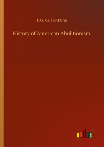 History of American Abolitionism