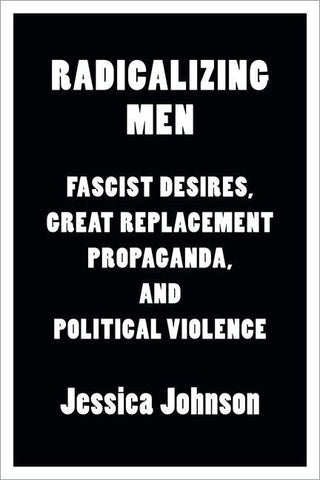 Radicalizing Men