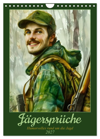 Jägersprüche (Wandkalender 2027 DIN A4 hoch), CALVENDO Monatskalender