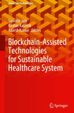 Blockchain-Assisted Technologies for Sustainable Healthcare System