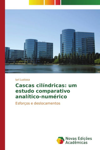 Cascas cilíndricas: um estudo comparativo analítico-numérico